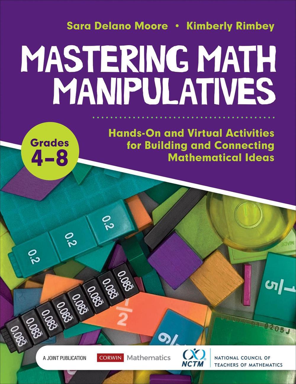 Mastering Math Manipulatives, Grades 48 by Sara Delano Moore