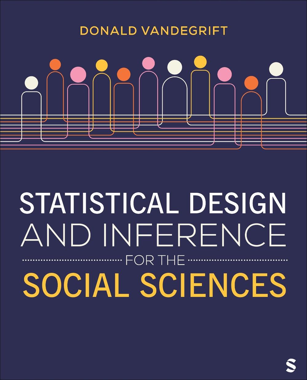 Statistical Design and Inference for the Social Sciences, 9781071848579