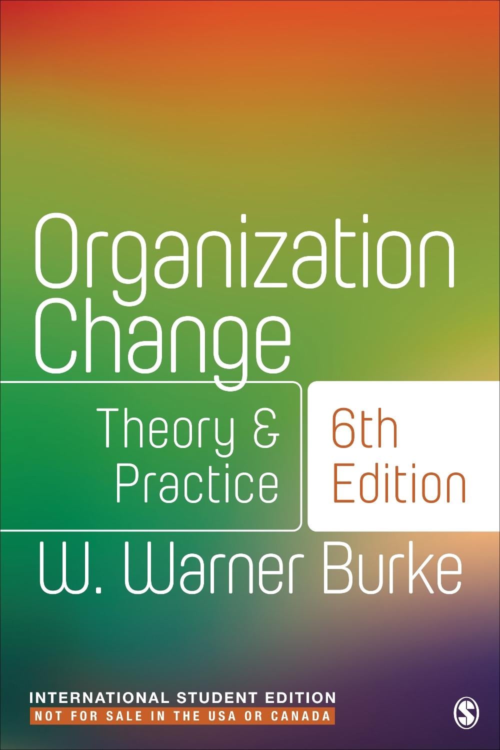 Organization Change - International Student Edition by W. Warner Burke - ISBN: 9781071895481