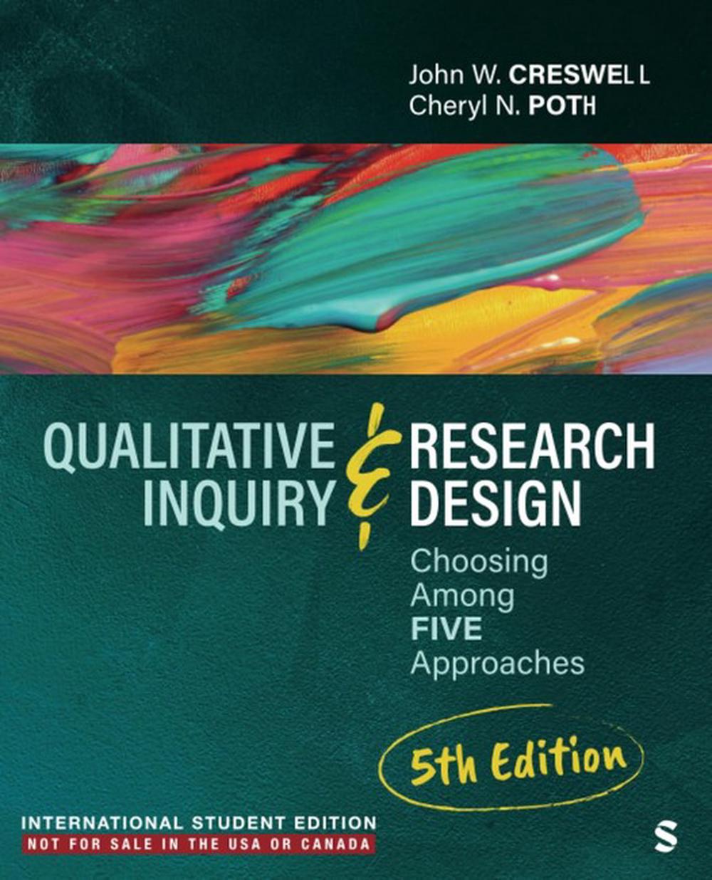 Qualitative Inquiry and Research Design - International Student Edition, 5th Edition, 9781071947753