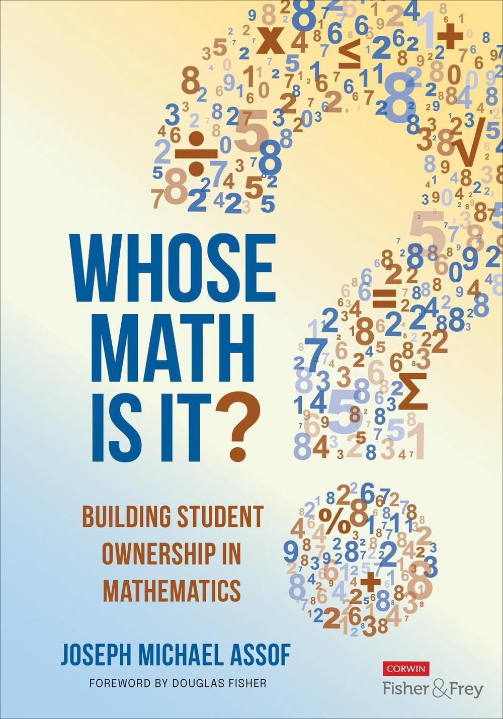 Whose Math Is It? by Joseph Assof - ISBN: 9781071949511