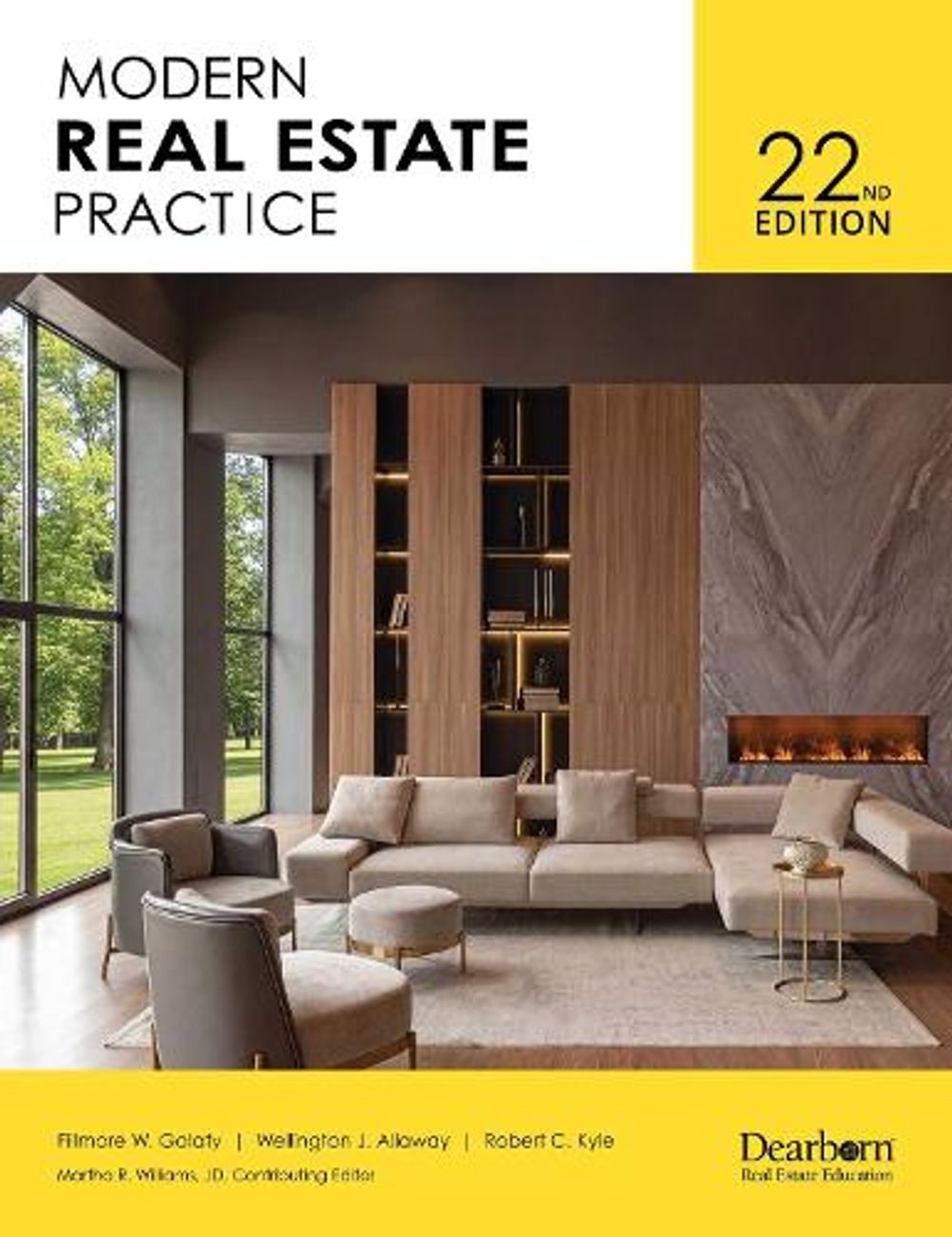 Dearborn Modern Real Estate Practice, 22nd Edition – Comprehensive Real Estate Licensing & Professional Development Textbook with Industry Expert Guidance, Exam Prep, Legal Updates, & Key Term Reviews (Dearborn Real Estate) by Fillmore W. Galaty - ISBN: 9781078856102
