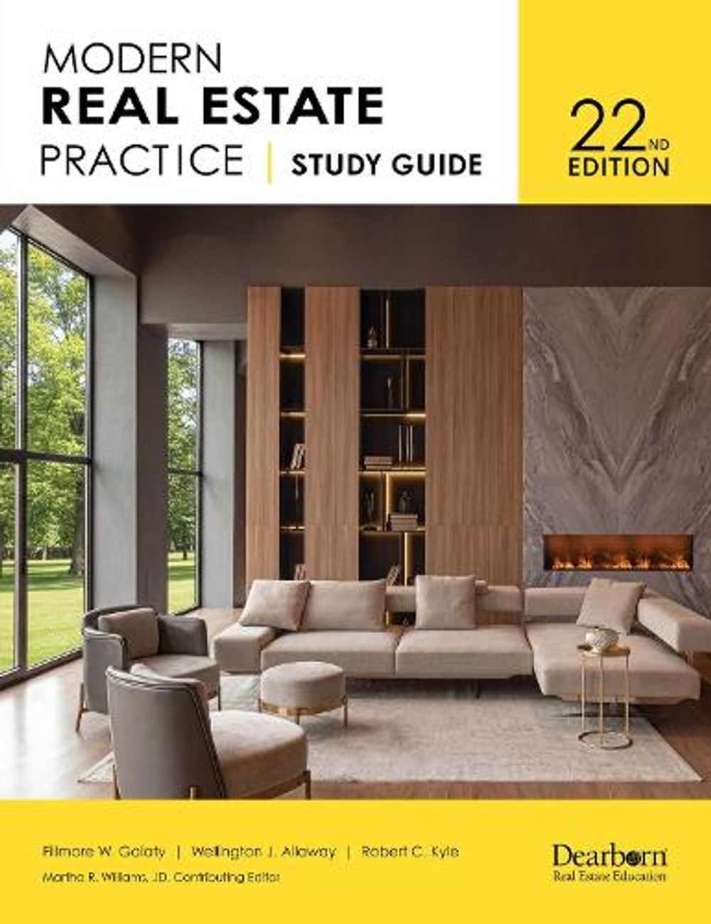 Study Guide for Modern Real Estate Practice 22nd Edition by Fillmore W. Galaty - ISBN: 9781078856188