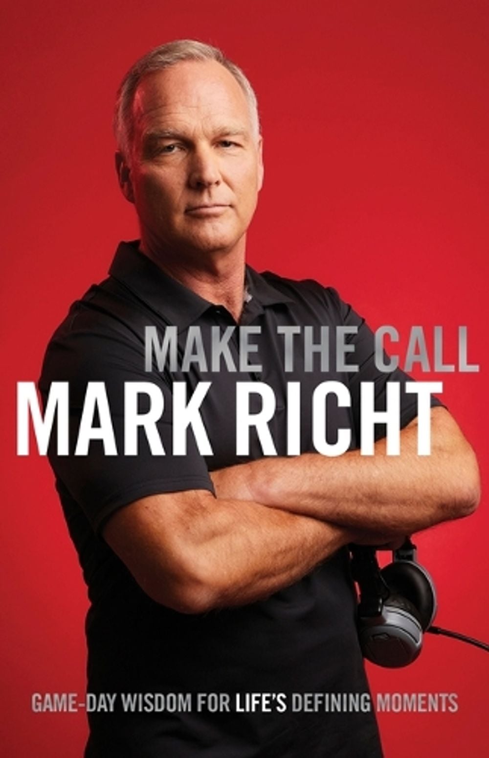 Make the Call by Mark Richt - ISBN: 9781087741864