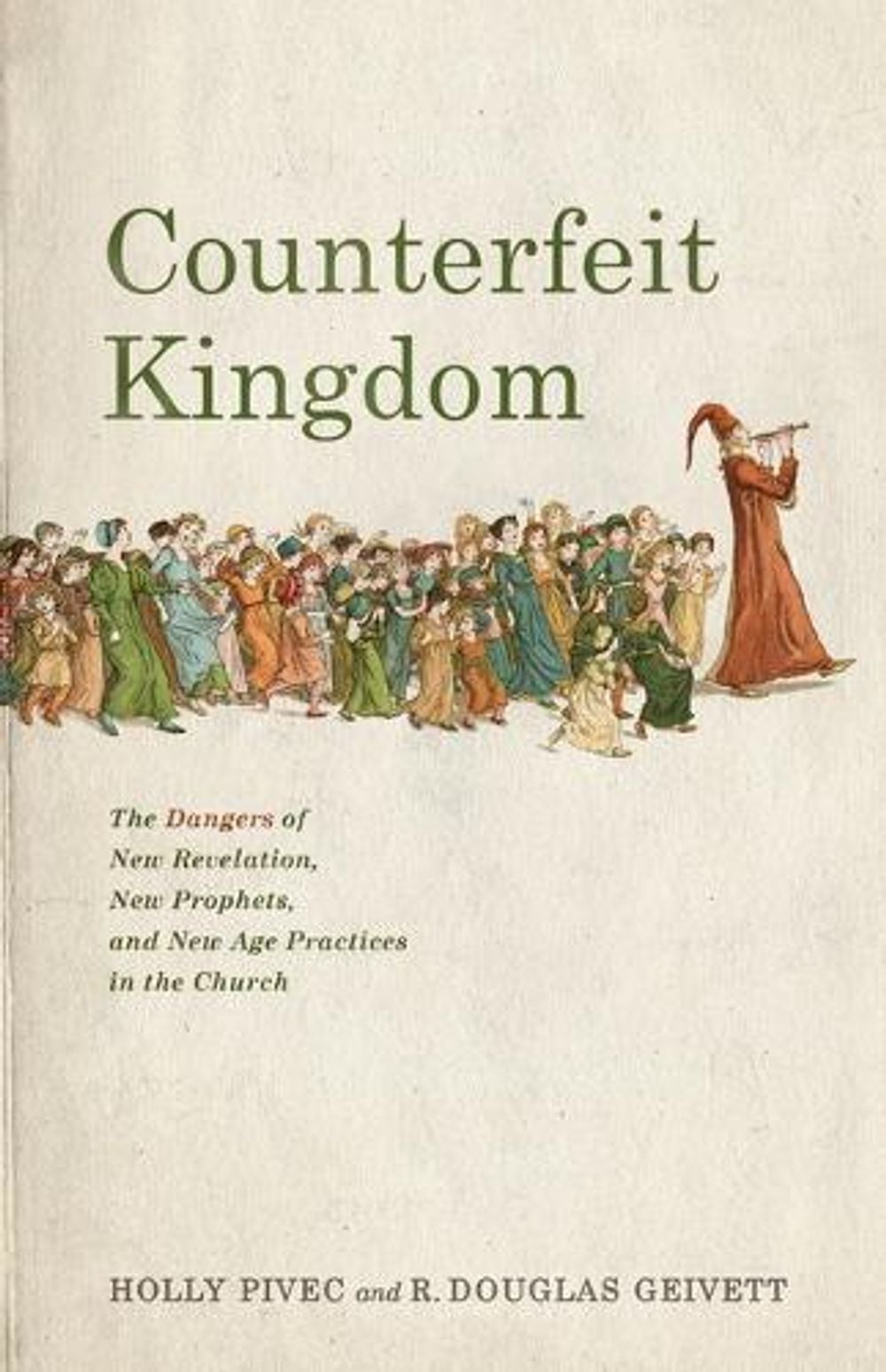 Counterfeit Kingdom by Holly Pivec - ISBN: 9781087757490