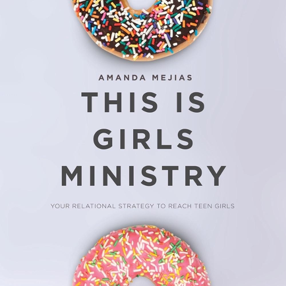 This is Girls Ministry, 9781087767581