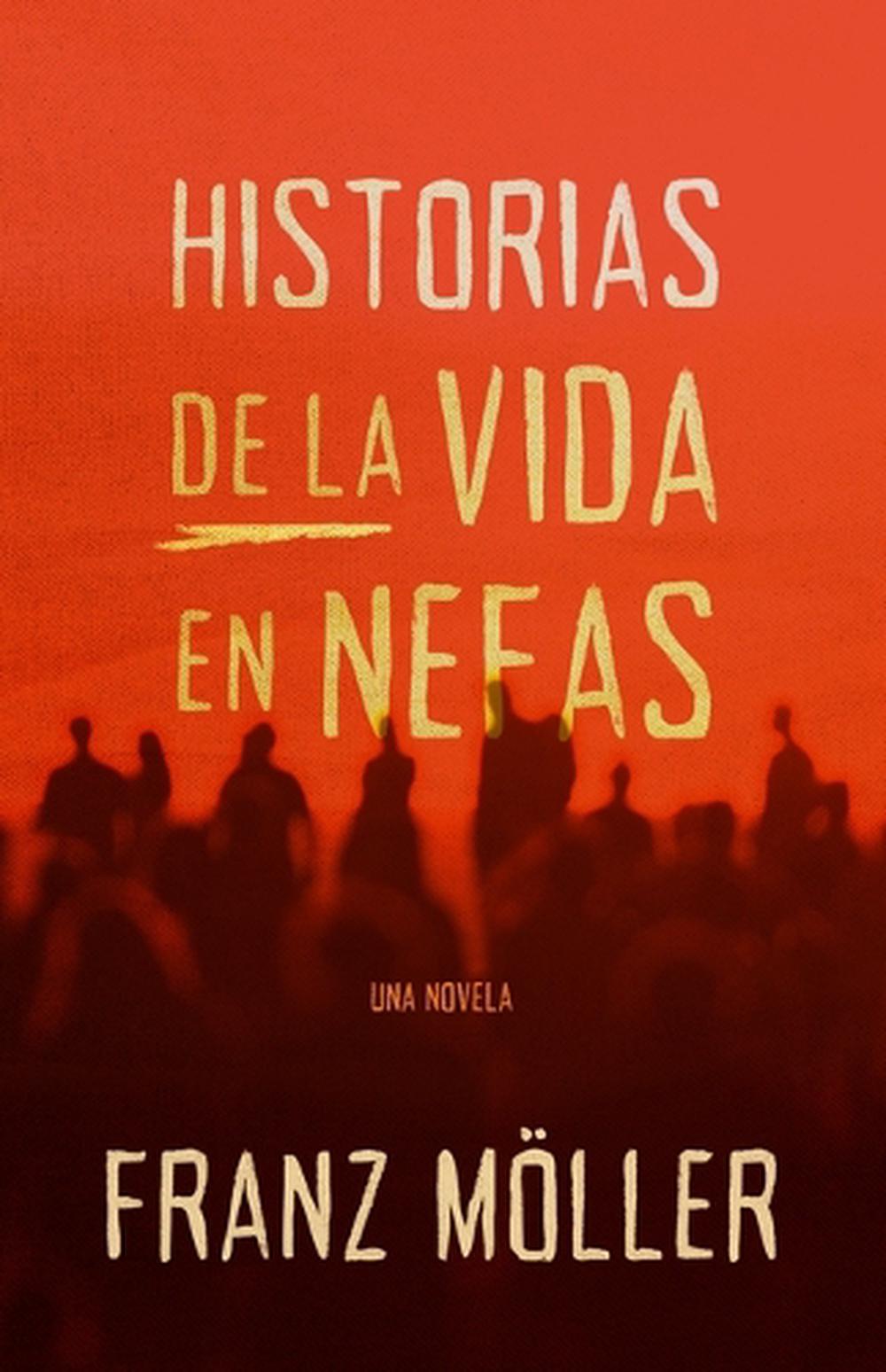 Cuentos De La Vida En Nefas (Stories of Life in Nefas), 9781087786711