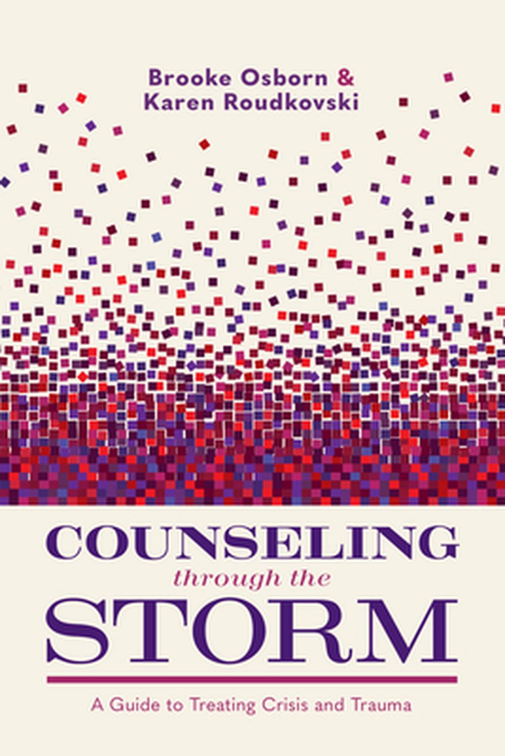 Counseling Through the Storm, 9781087788869