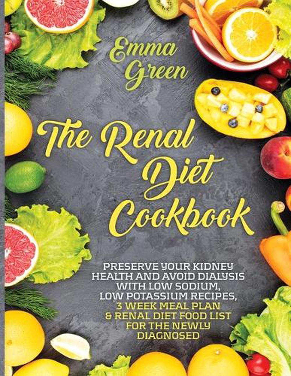 The Renal Diet Cookbook, 9781087851563