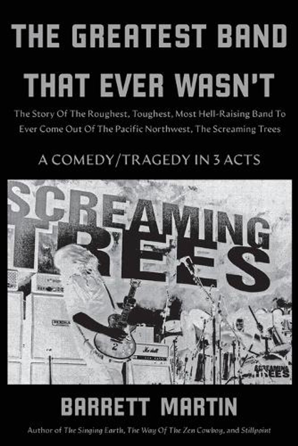 The Greatest Band That Ever Wasn't by Barrett Martin - ISBN: 9781087881539