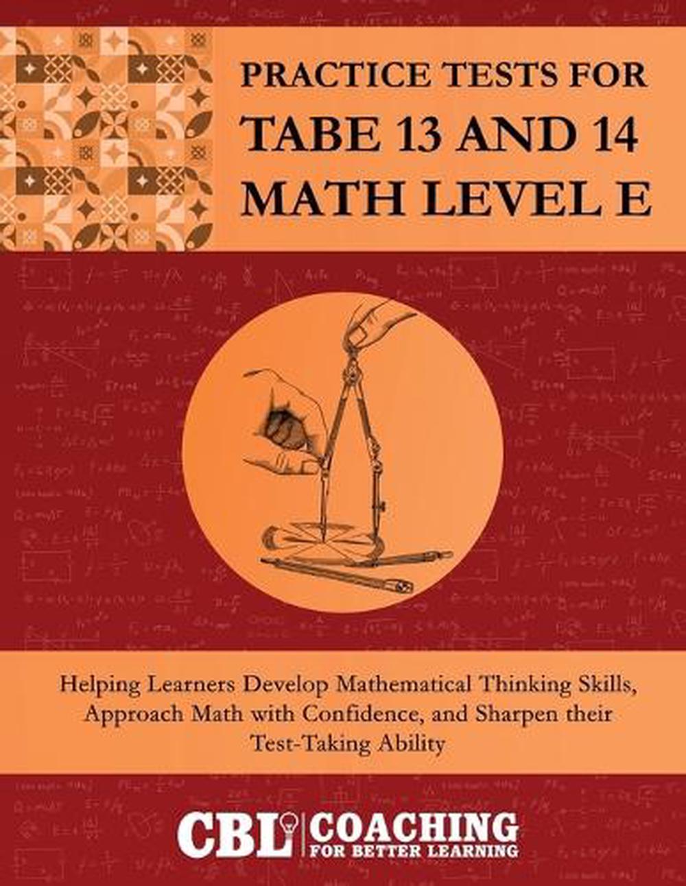 Practice Tests for TABE 13 and 14 Math Level E by Coaching for Better ...