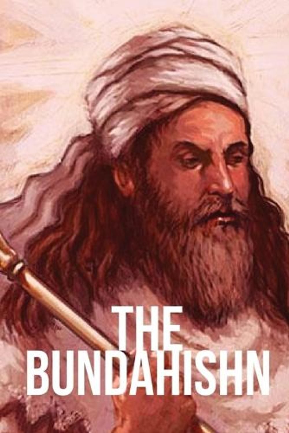 The Bundahishn by Zarathustra - ISBN: 9781088143728