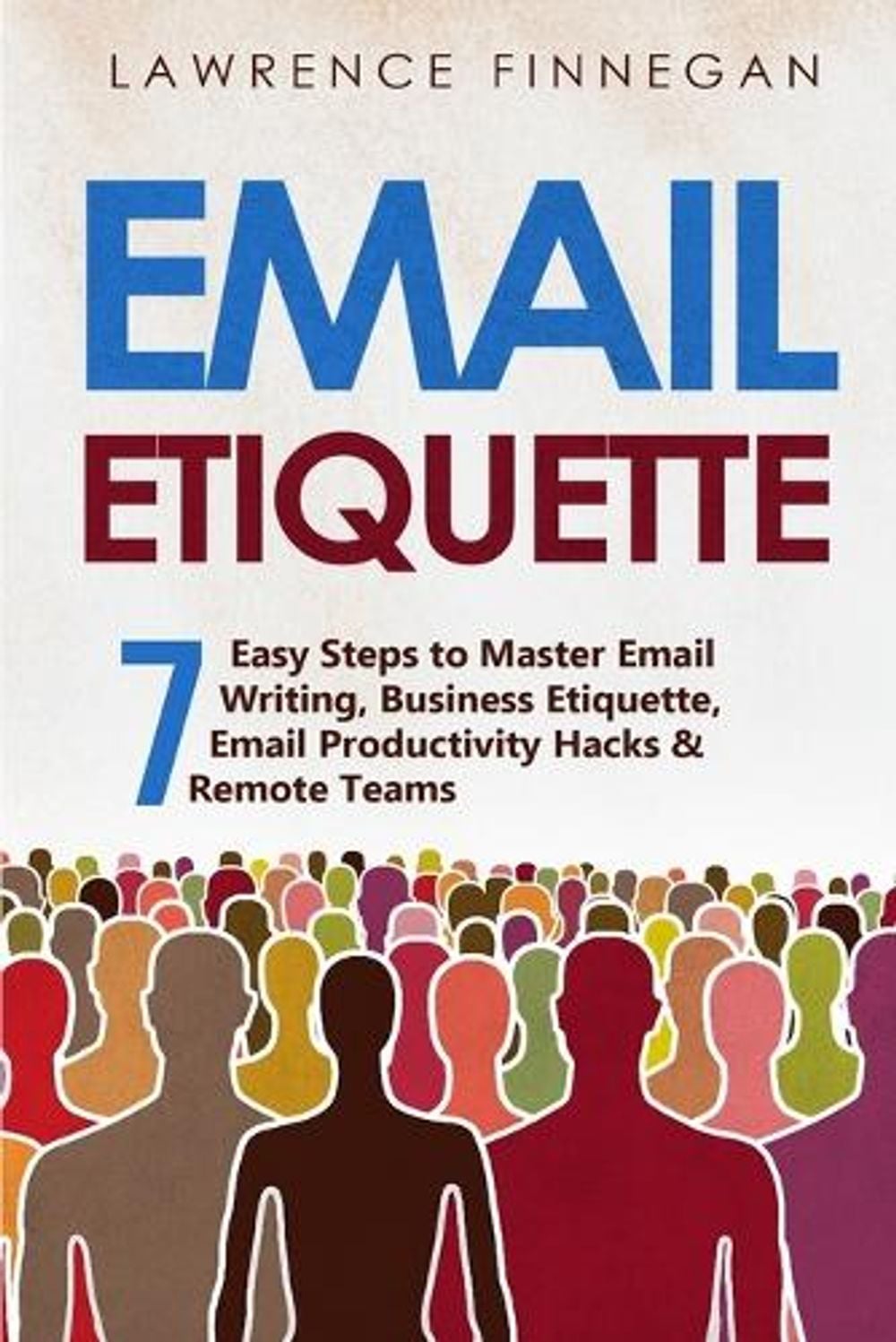 Email Etiquette by Finnegan L. - ISBN: 9781088206065