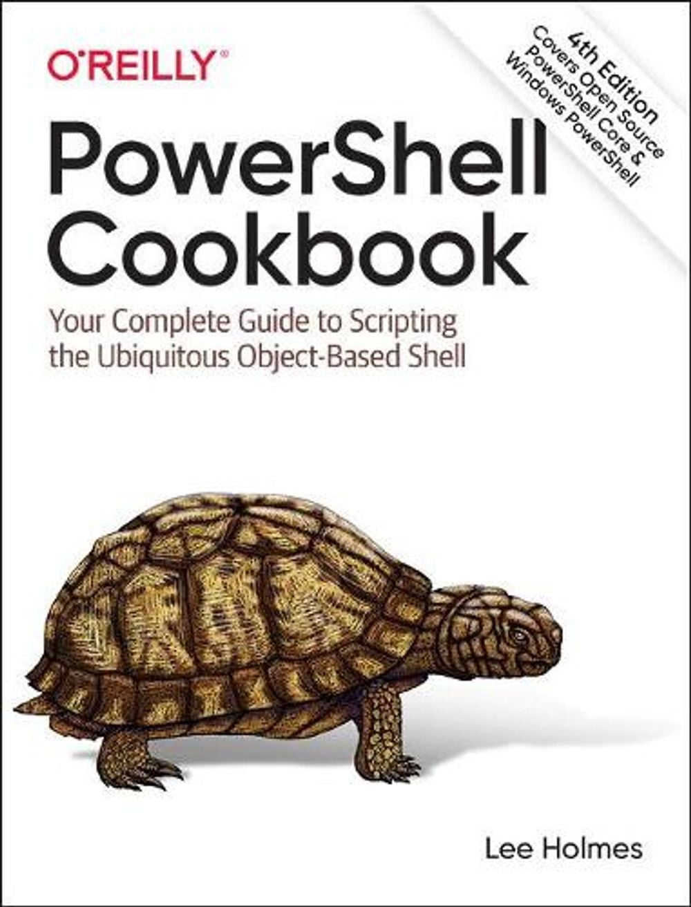 PowerShell Cookbook by Lee Holmes - ISBN: 9781098101602