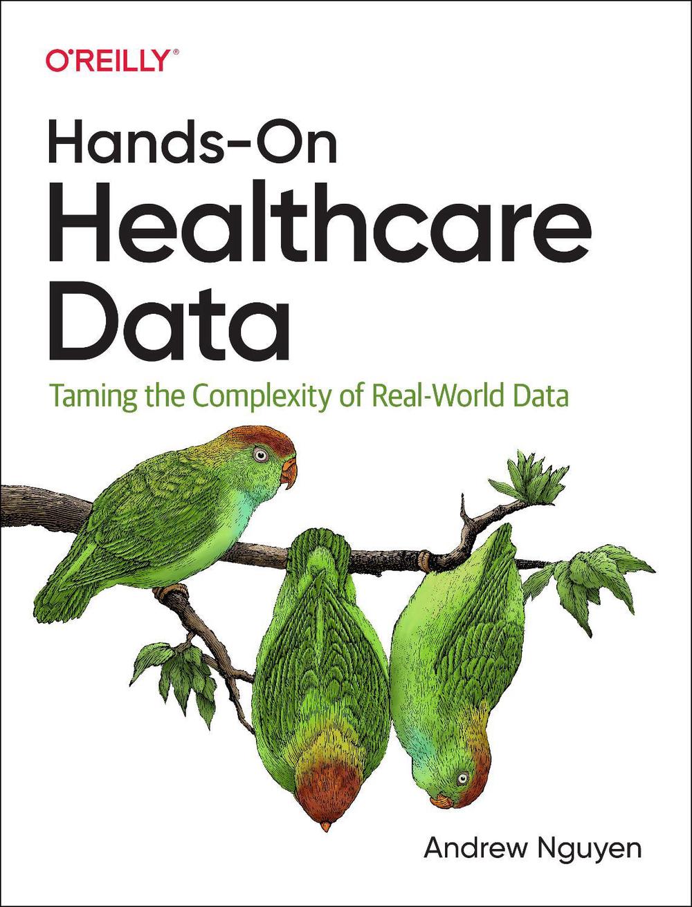 Hands-On Healthcare Data, 9781098112929
