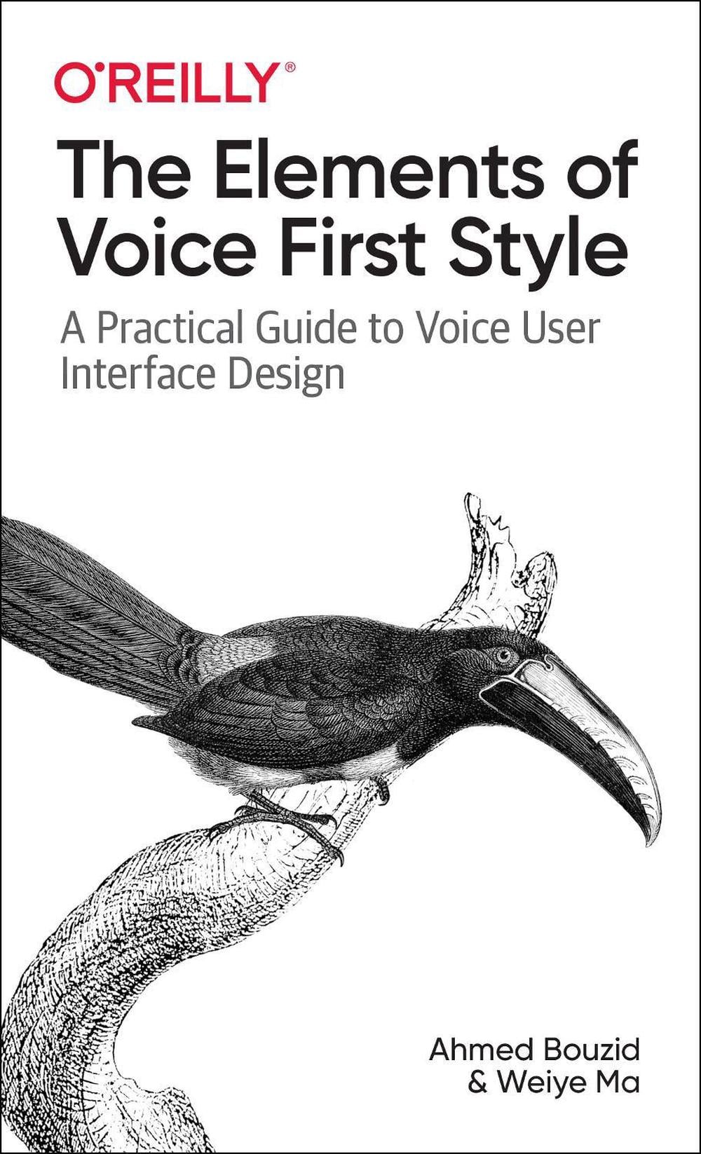 The Elements of Voice First Style by Ahmed Bouzid - ISBN: 9781098119591