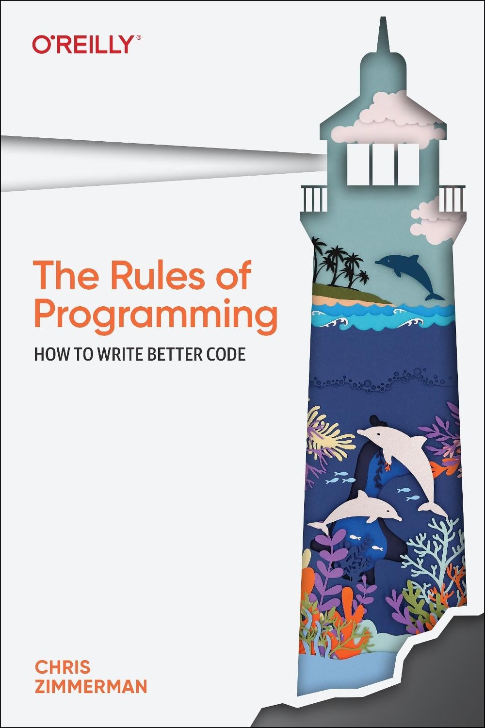 The Rules of Programming by Chris Zimmerman - ISBN: 9781098133115