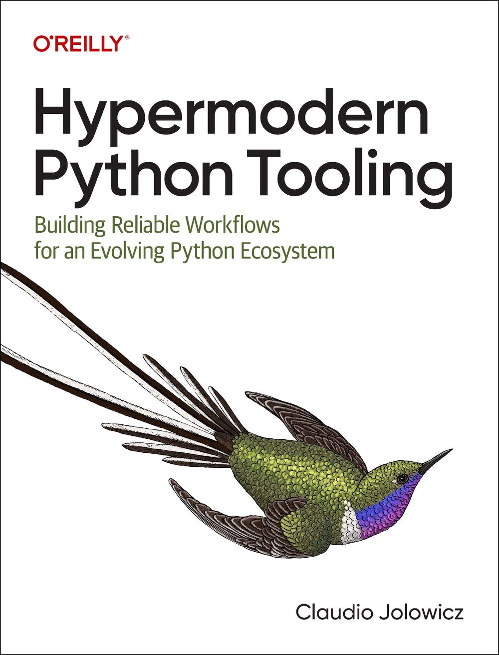Hypermodern Python Tooling, 9781098139582