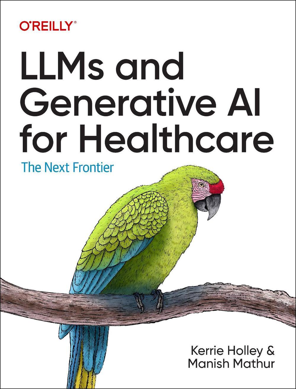 LLMs and Generative AI for Healthcare, 9781098160920