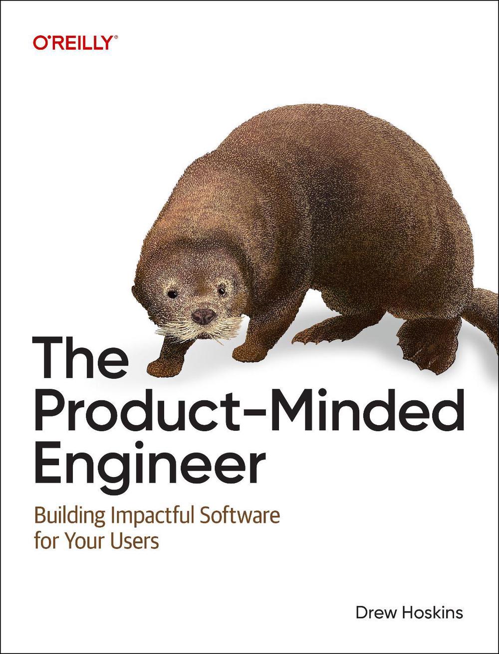 The Product-Minded Engineer, 9781098173739
