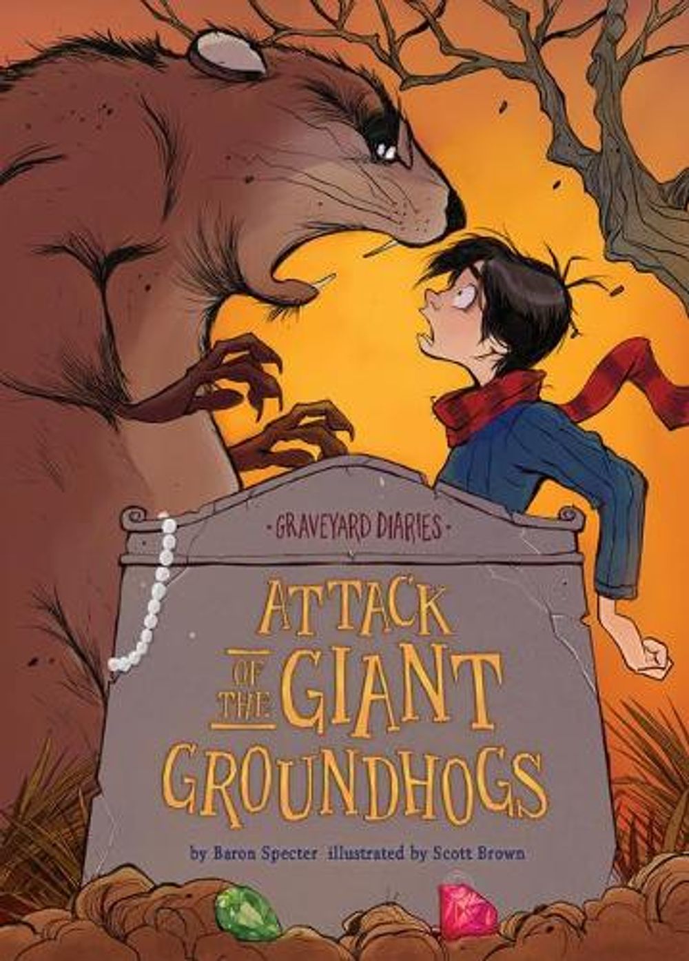 Attack of the Giant Groundhogs: Book 14 by Baron Specter, Hardcover ...