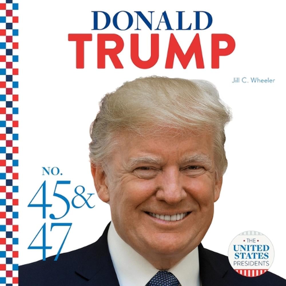 Donald Trump *2025 by Jill C. Wheeler - ISBN: 9781098297701