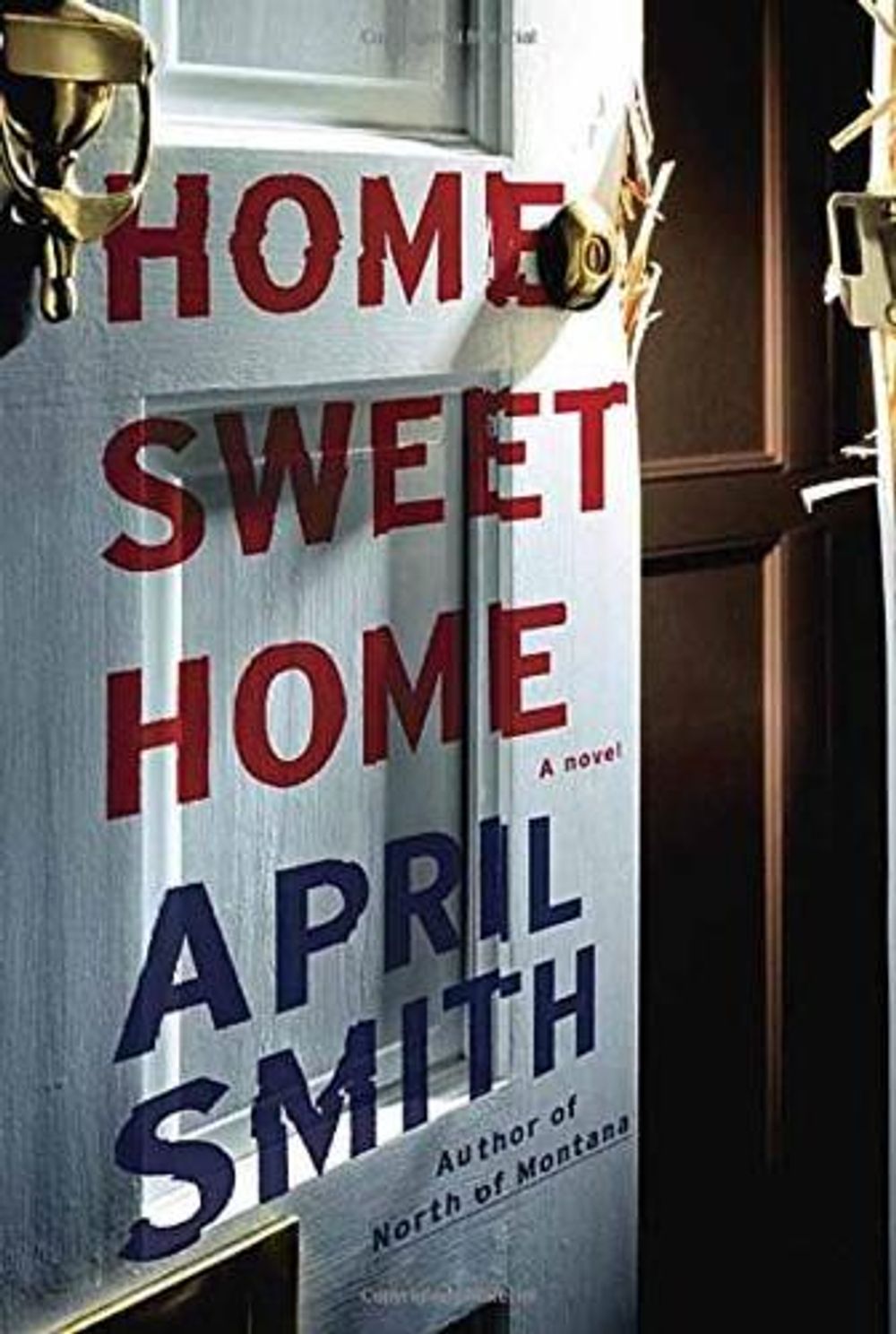 Home Sweet Home by April Smith - ISBN: 9781101872376