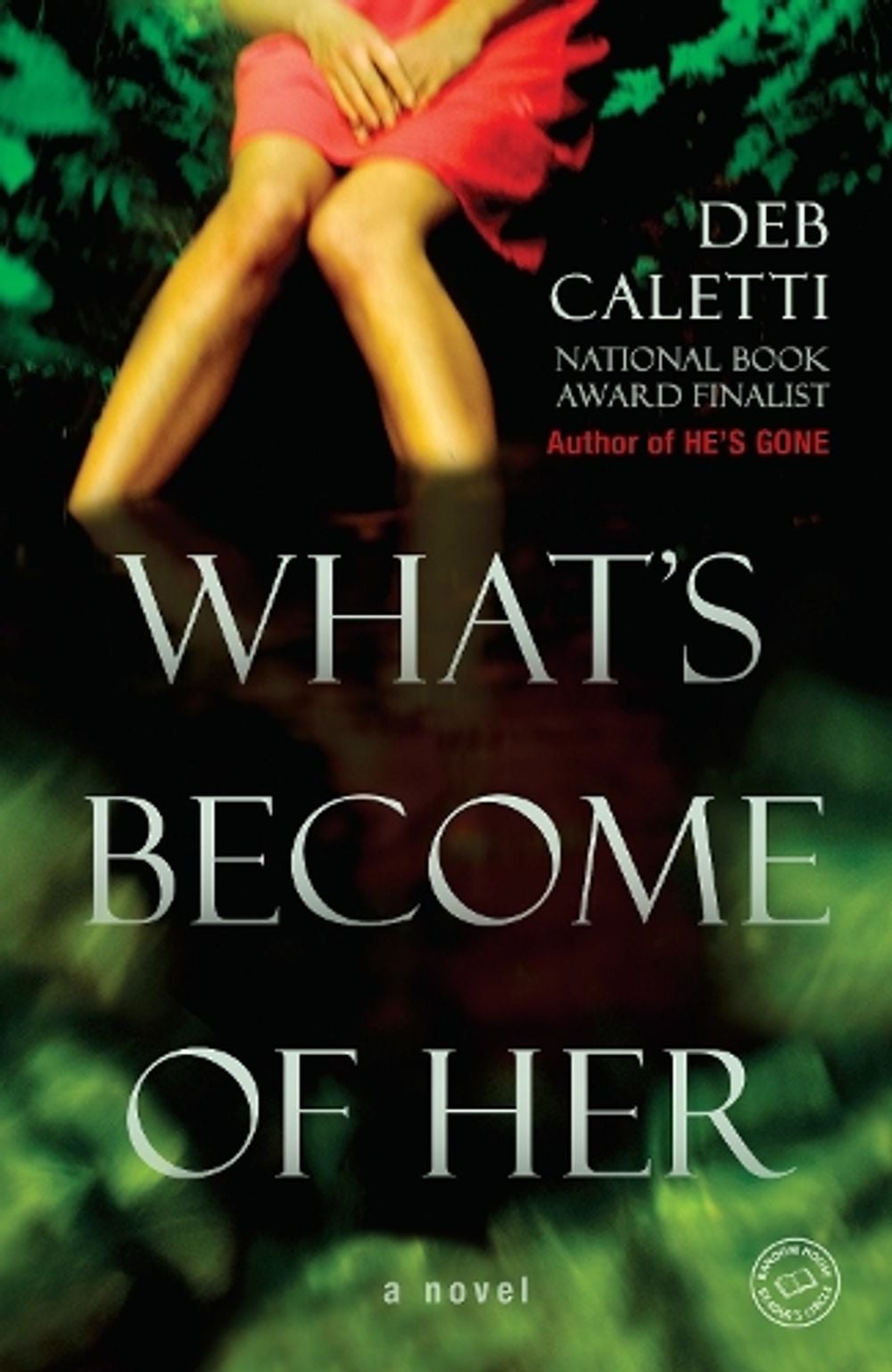 What's Become of Her by Deb Caletti - ISBN: 9781101884263
