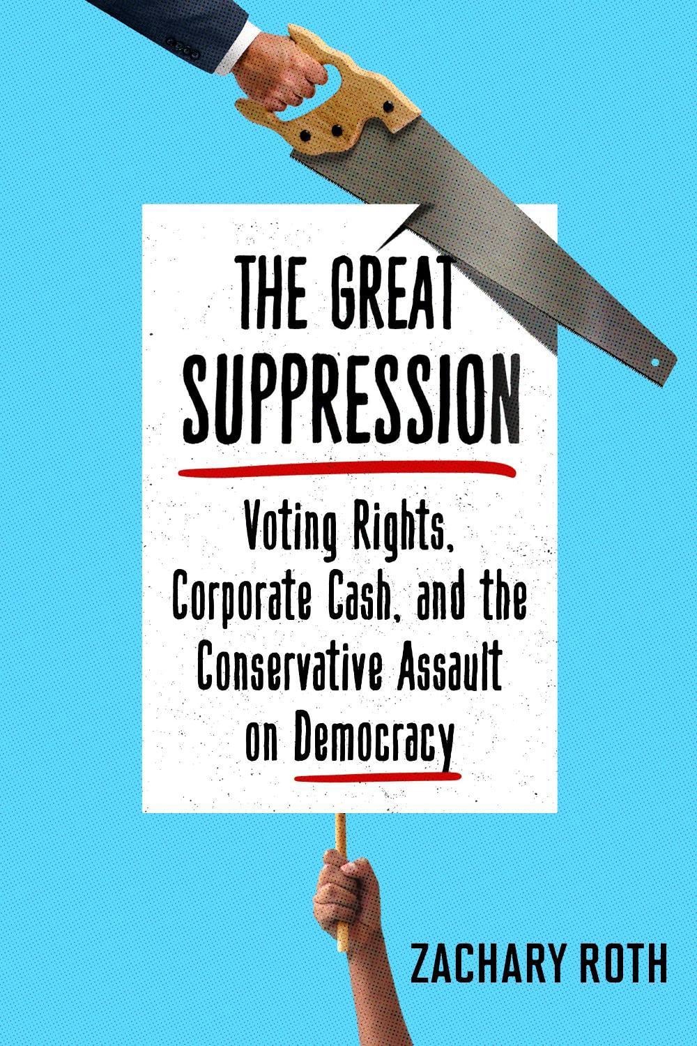 The Great Suppression by Zachary Roth - ISBN: 9781101905760