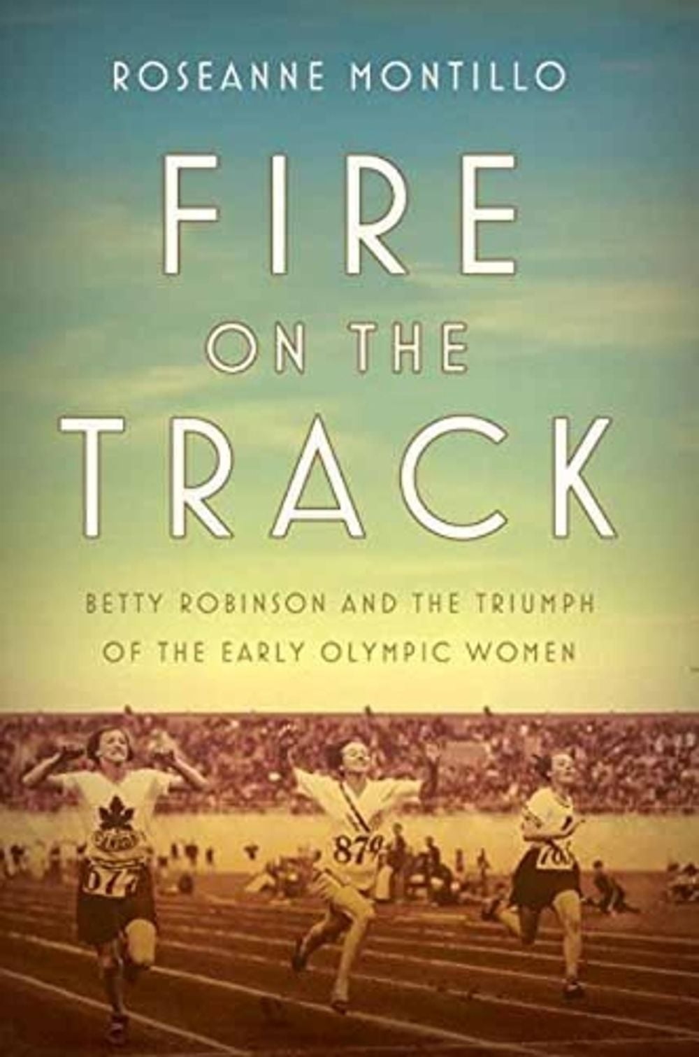 Fire on the Track by Roseanne Montillo - ISBN: 9781101906156