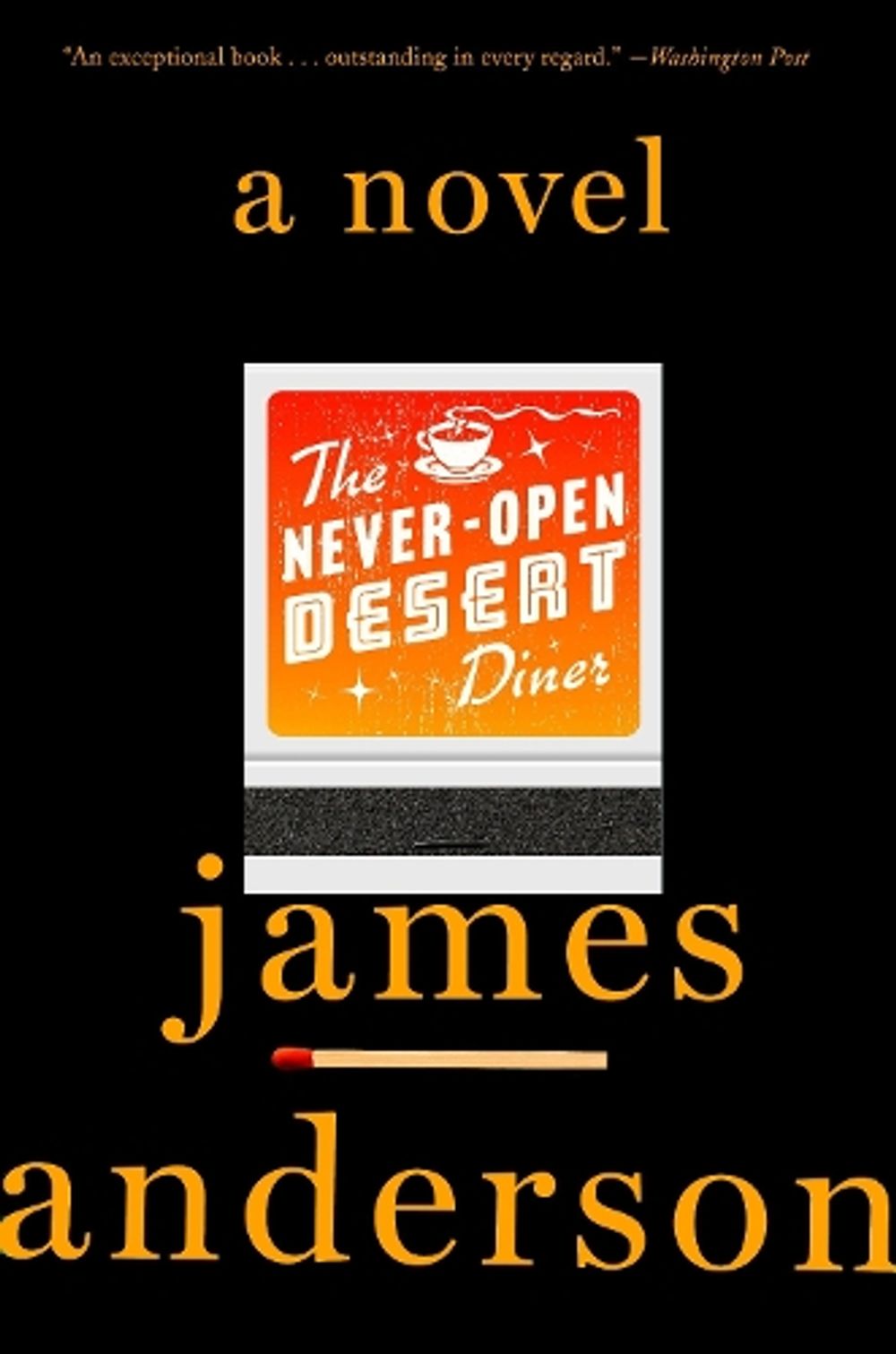 The Never-Open Desert Diner by James Anderson - ISBN: 9781101906903
