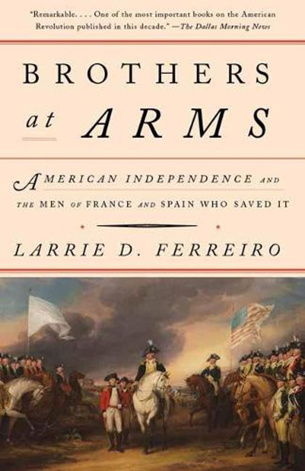 Brothers at Arms by Larrie D. Ferreiro - ISBN: 9781101910306