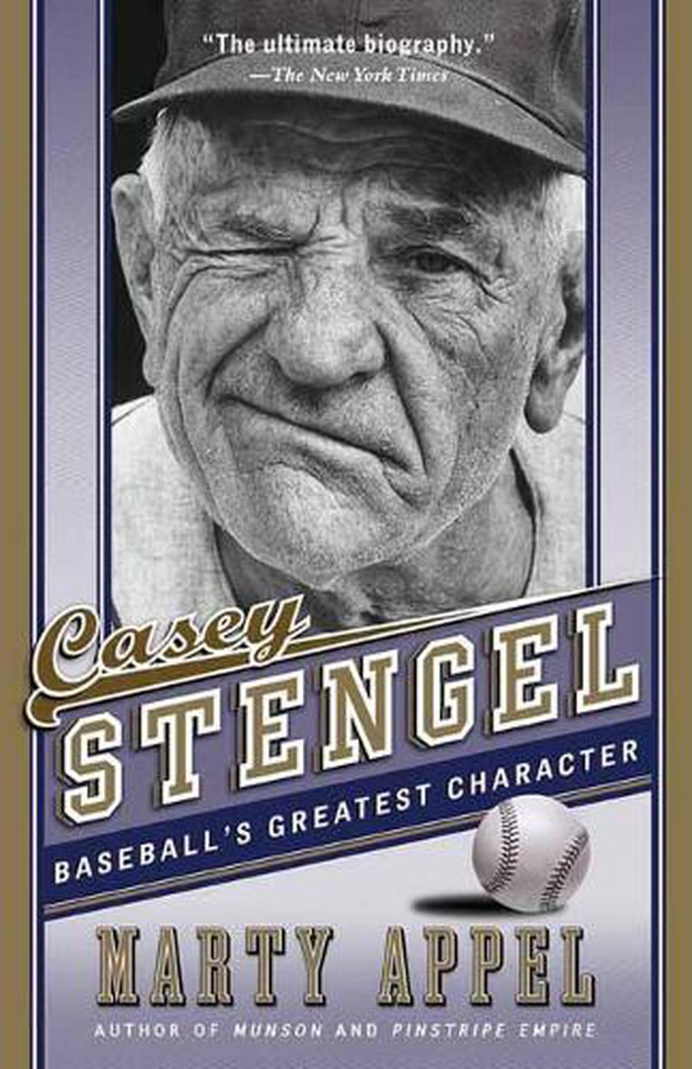 Casey Stengel by Marty Appel - ISBN: 9781101911747