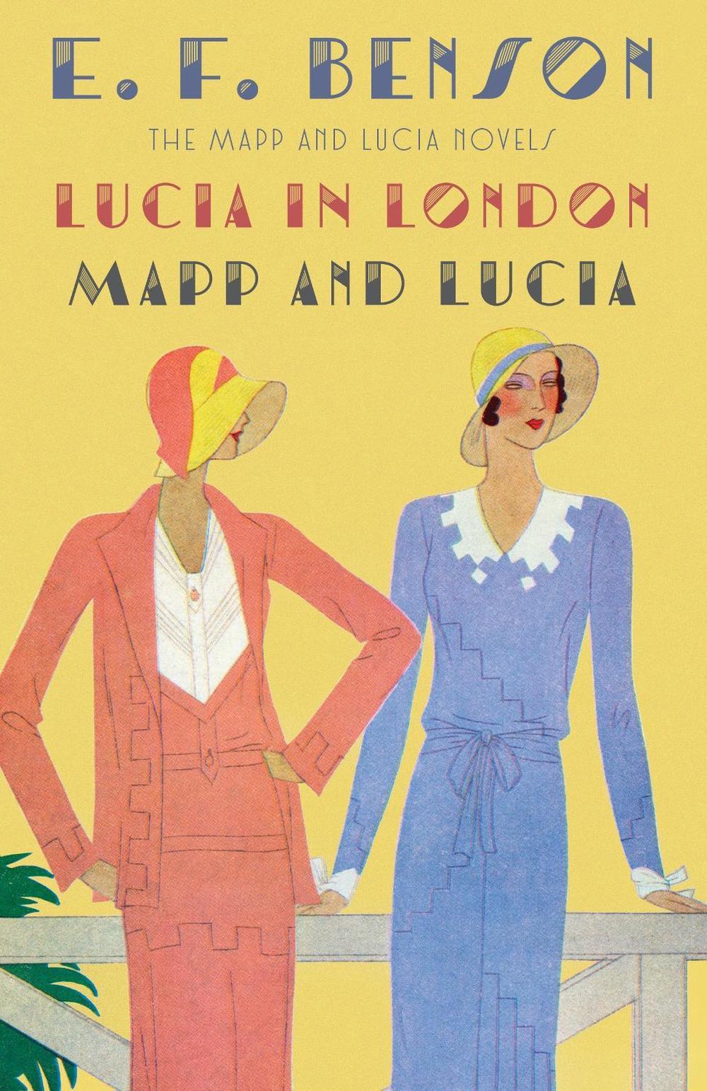Lucia in London & Mapp and Lucia by E.F. Benson - ISBN: 9781101912126