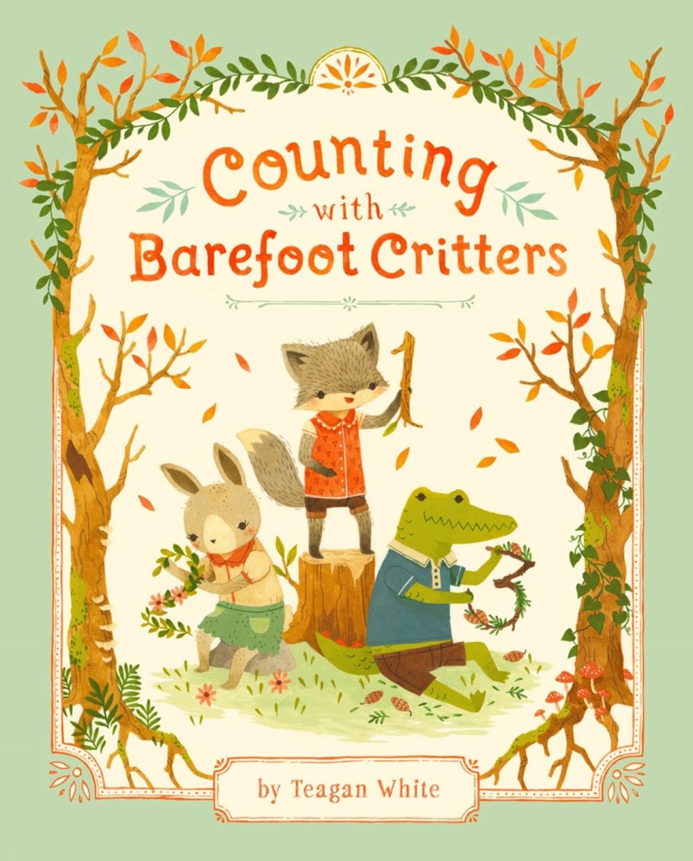 Counting with Barefoot Critters by Teagan White - ISBN: 9781101917718