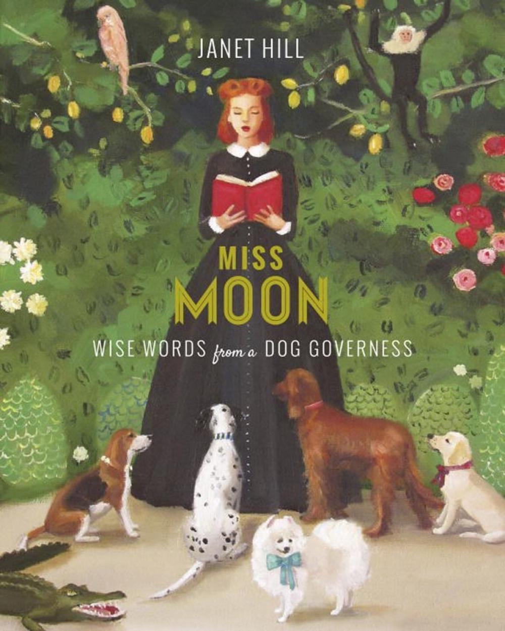 Miss Moon by Janet Hill - ISBN: 9781101917930