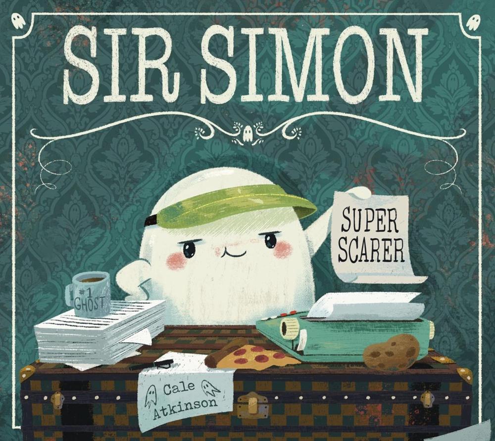 Sir Simon: Super Scarer by Cale Atkinson - ISBN: 9781101919095