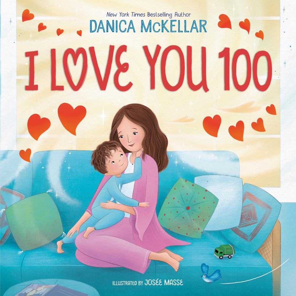 I Love You 100: A Counting Book Full of Love by Danica McKellar - ISBN: 9781101933916