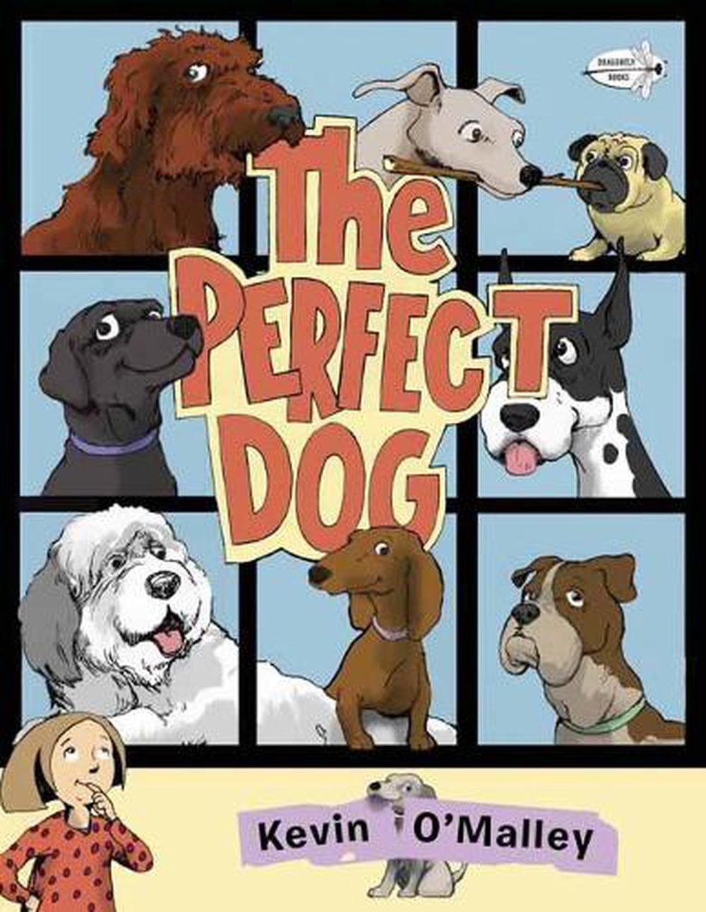 Perfect Dog by Kevin O'malley - ISBN: 9781101934449