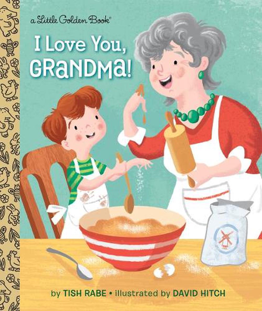 I Love You, Grandma! by Tish Rabe - ISBN: 9781101934555