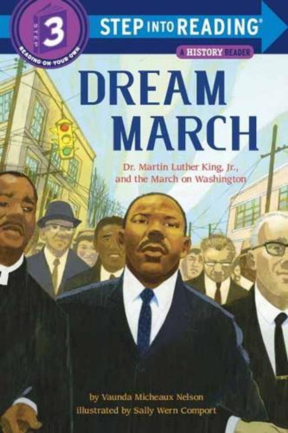 Dream March: Dr. Martin Luther King, Jr., and the March on Washington by Vaunda Micheaux Nelson - ISBN: 9781101936696