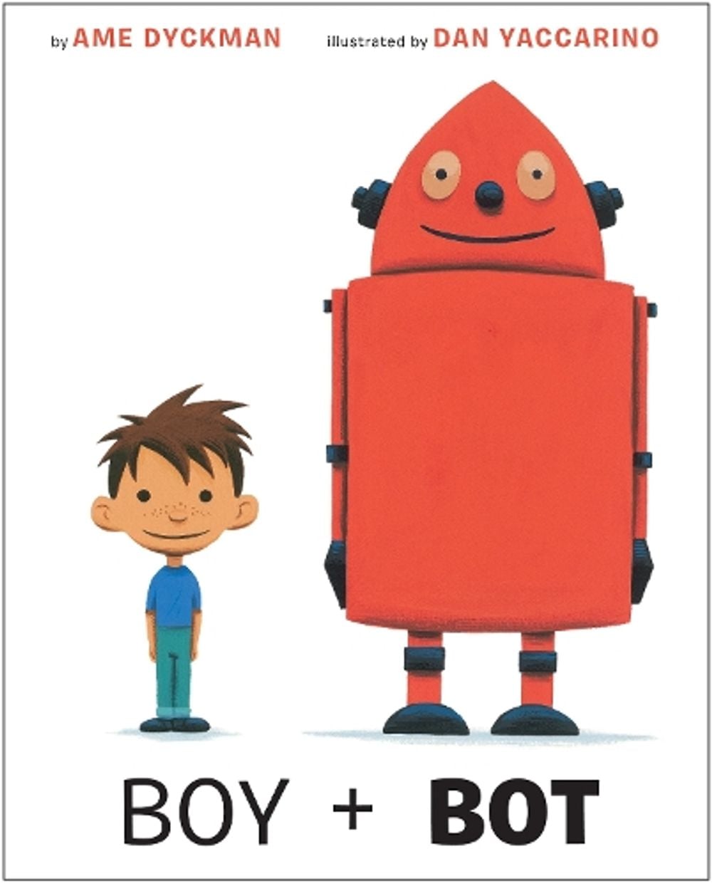 Boy and Bot by Ame Dyckman - ISBN: 9781101936887