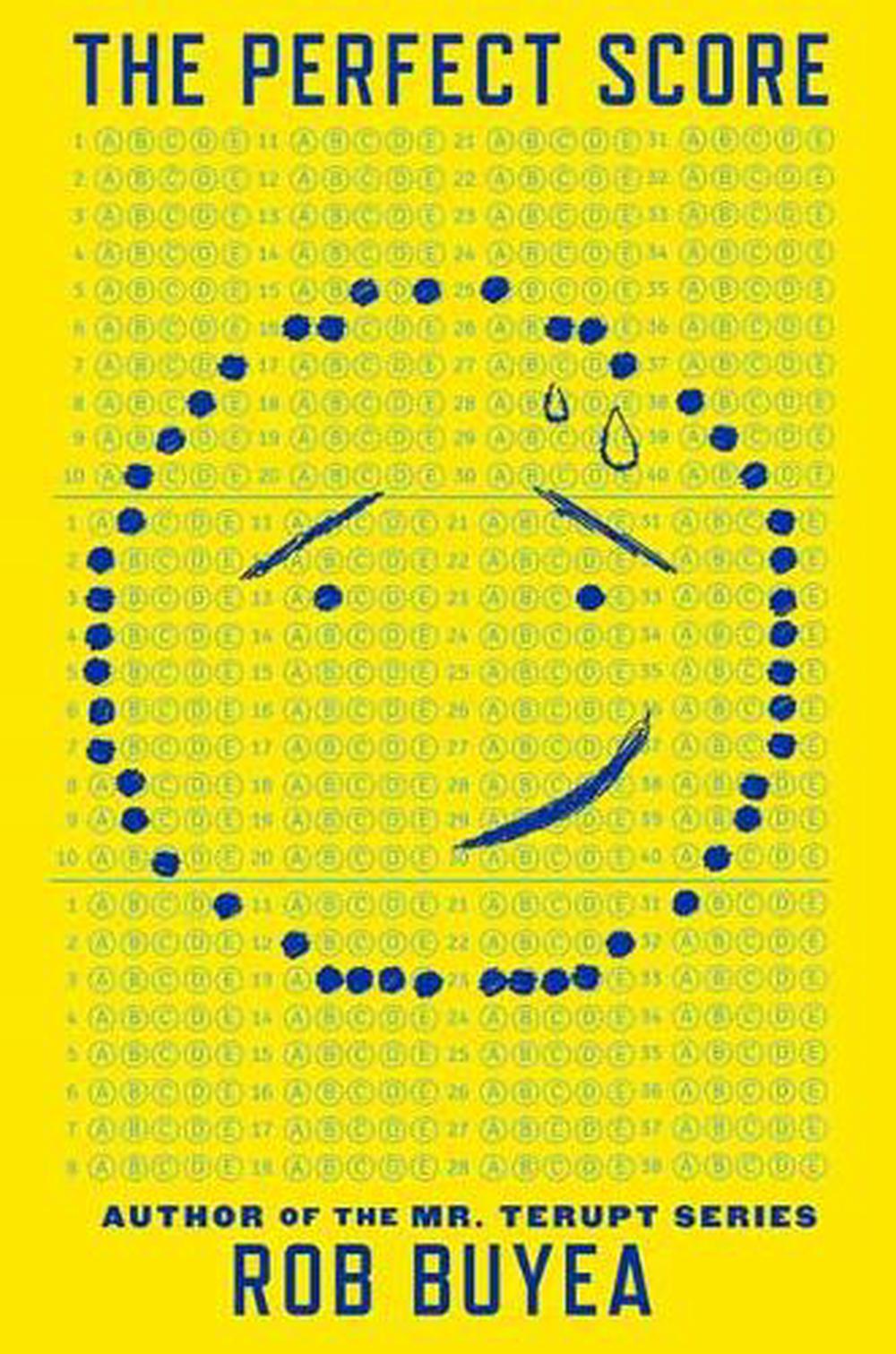 The Perfect Score by Rob Buyea - ISBN: 9781101938287