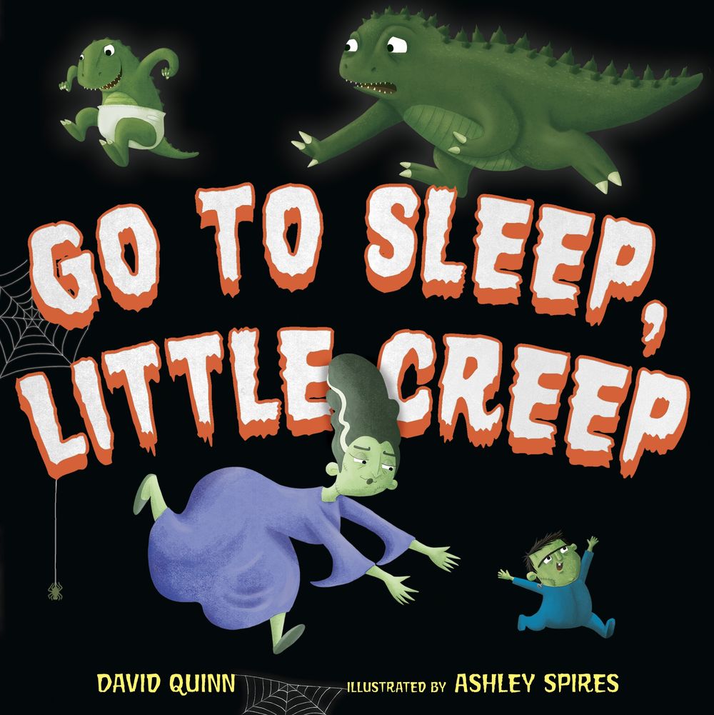 Go to Sleep, Little Creep by David Quinn - ISBN: 9781101939444