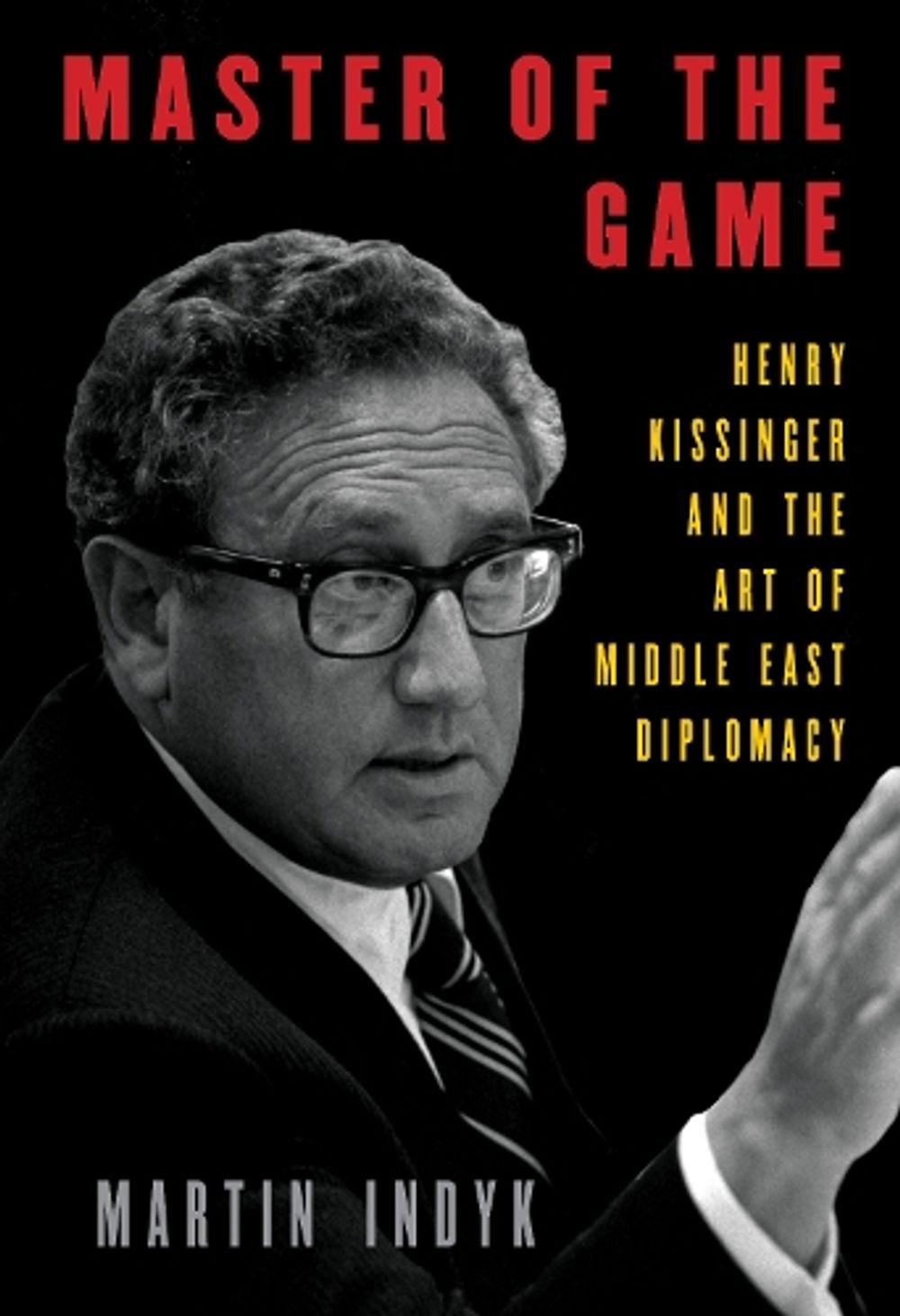 Master of the Game by Martin Indyk - ISBN: 9781101947548
