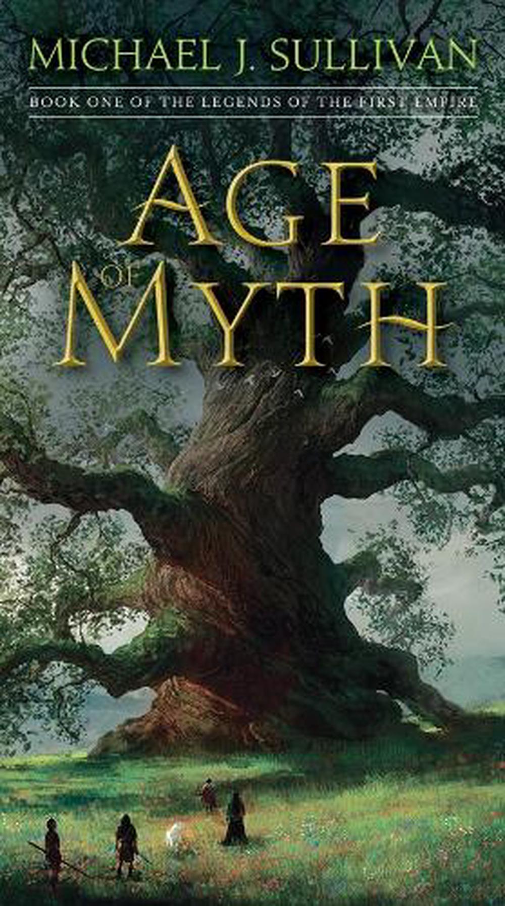 Age of Myth by Michael J. Sullivan - ISBN: 9781101965351