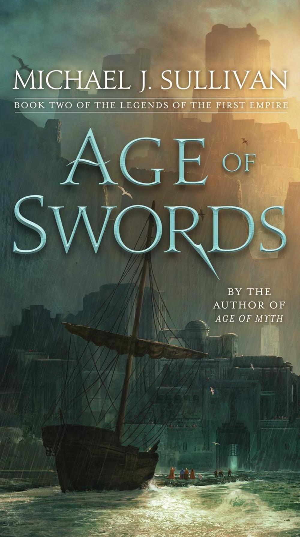 Age of Swords by Michael J. Sullivan - ISBN: 9781101965382