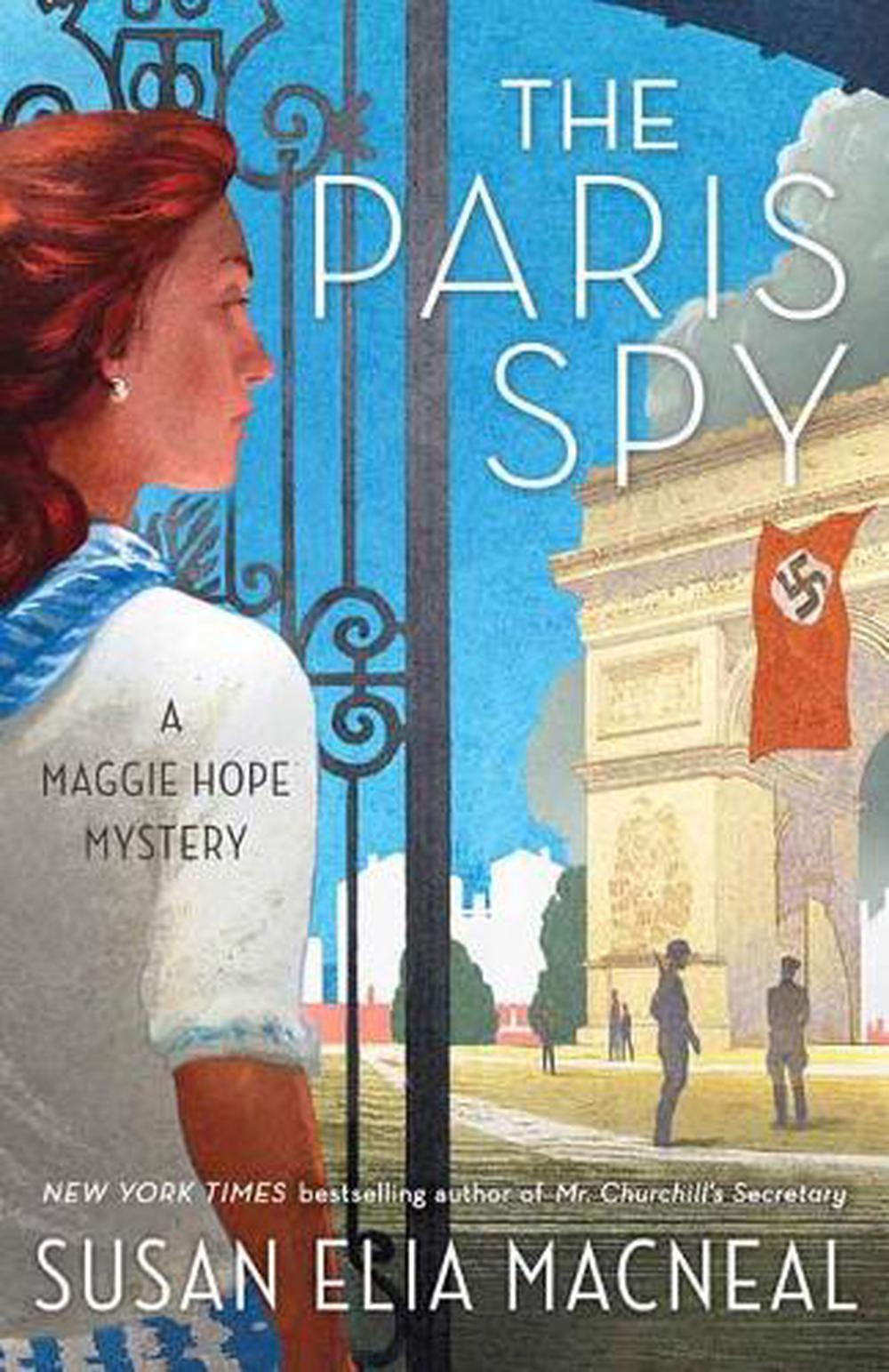 Paris Spy by Susan Elia Macneal - ISBN: 9781101965993
