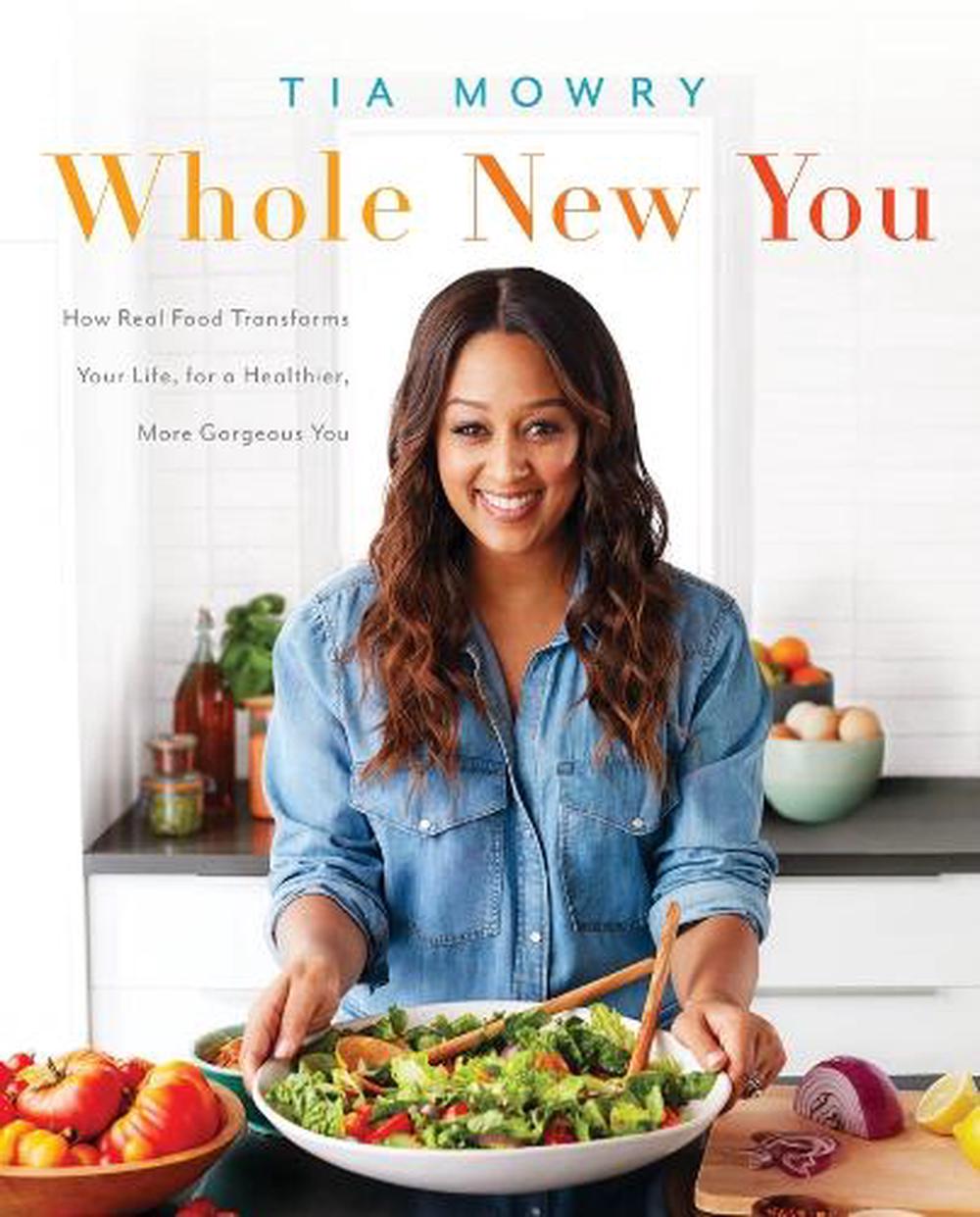 Whole New You by Tia Mowry - ISBN: 9781101967355