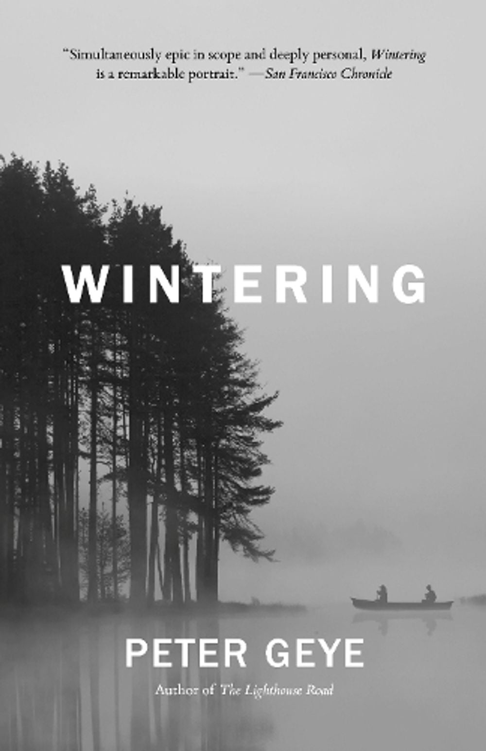 Wintering by Peter Geye - ISBN: 9781101969991